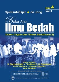 Buku Ajar Ilmu Bedah : Sistem Organ dan Tindak Bedahnya (2) Volume 3