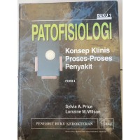 Patofisiologi : Konsep Klinis Proses-Proses Penyakit Buku 1