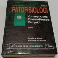 Patofisiologi : Konsep Klinis Proses-Proses Penyakit Buku 2