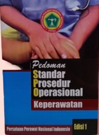 Pedoman Standar Prosedur Operasional Keperawatan