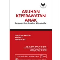 ASUHAN KEPERAWATAN ANAK Gangguan Gastrointestinal & Hepatobilier