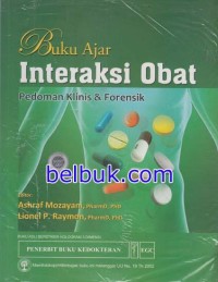 BUKU AJAR INTERAKSI OBAT PEDOMAN KLINIS & FORENSIK