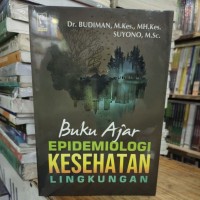 Buku Ajar EPIDEMIOLOGI KESEHATAN LINGKUNGAN