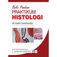 BUKU PANDUAN PRAKTIKUM HISTOLOGI