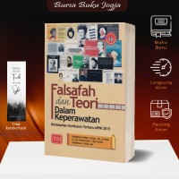 Falsafah dan Teori Dalam Keperawatan Berdasarkan Kurikulum Terbaru AIPNI 2015