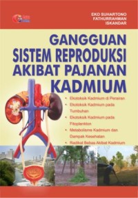 GANGGUAN SISTEM REPRODUKSI AKIBAT PAJANAN KADMIUM