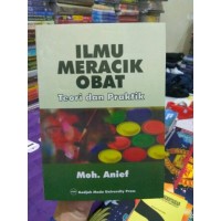 Ilmu Meracik Obat: Teori dan Praktik