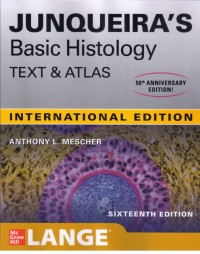 Junqueneira's: Basic Histology Text & Atlas