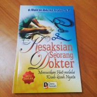 Kesaksian Seorang Dokter Mensucikan Hati melalui Kisah-Kisah Nyata