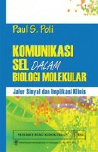 KOMUNIKASI SEL DALAM BIOLOGI MOLEKULAR