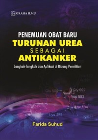 PENEMUAN OBAT BARU TURUNAN UREA SEBAGAI ANTIKANGKER