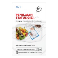 Penilaian Status Gizi  dilengkapi Proses Asuhan Gizi Terstandar