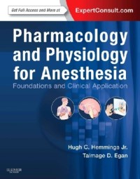 Pharmacology and Physiology for Anesthesia