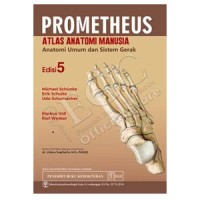 PROMETHEUS ATLAS ANATOMI MANUSIA Anatomi Umum dan Sistem Gerak