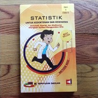 STATISTIK UNTUK KEDOKTERAN DAN KESEHATAN SERI 1