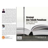 STRATEGI DAN TEKNIK PENULISAN(kaya tulis ilmiyah dan publikasi)