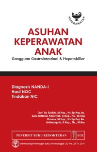 ASUHAN KEPERAWATAN ANAK Gangguan Gastrointentinal & Hepatobilier