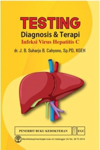 TESTING DIAGNOSIS & TERAPI INFEKSI VIRUS HEPATITIS C