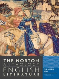 THE NORTON ANTHOLOGY ENGLISH LITERATURE NINTH EDITION VOL A